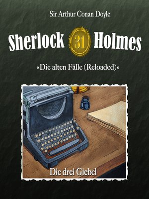 cover image of Sherlock Holmes, Die alten Fälle (Reloaded), Fall 31
